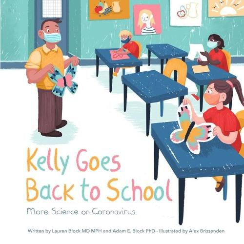 Cover image for Kelly Goes Back to School: More Science on Coronavirus