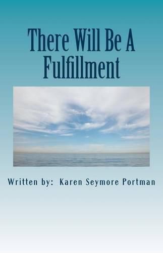 Cover image for There Will Be A Fulfillment