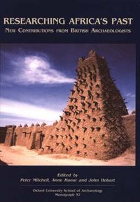 Cover image for Researching Africa's Past: New contributions from British Archaeologists