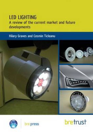 Cover image for LED Lighting: A Review of the Current Market and Future Developments