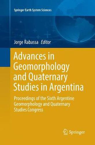 Cover image for Advances in Geomorphology and Quaternary Studies in Argentina: Proceedings of the Sixth Argentine Geomorphology and Quaternary Studies Congress