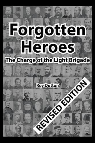 Cover image for Forgotten Heroes: The Charge of the Light Brigade