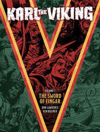 Cover image for Karl the Viking Volume One: The Sword of Eingar