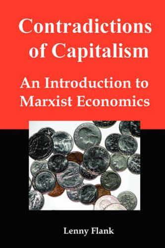 Cover image for Contradictions of Capitalism: An Introduction to Marxist Economics