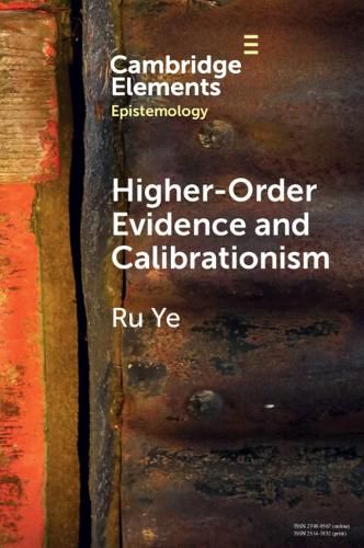 Cover image for Higher-Order Evidence and Calibrationism