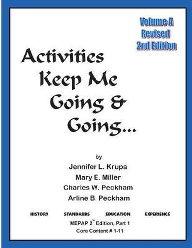 Cover image for Activities Keep Me Going and Going: Volume A