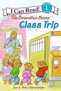 Cover image for The Berenstain Bears' Class Trip
