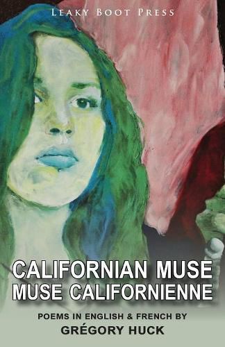 Cover image for Californian Muse / Muse Californienne: Poems in English & French: