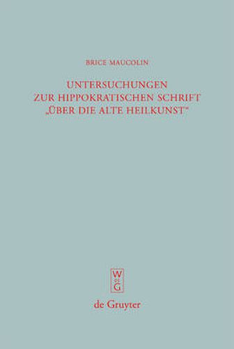 Cover image for Untersuchungen Zur Hippokratischen Schrift UEber Die Alte Heilkunst
