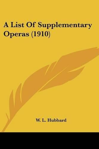 A List of Supplementary Operas (1910)