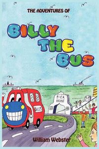 Cover image for The Adventures of Billy the Bus