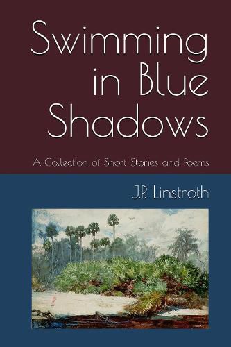 Cover image for Swimming in Blue Shadows