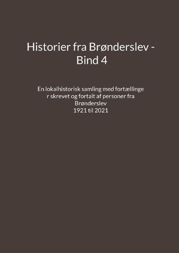 Cover image for Historier fra Bronderslev - Bind 4