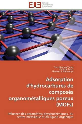 Cover image for Adsorption d'hydrocarbures de composes organometalliques poreux (mofs)