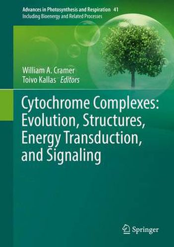 Cover image for Cytochrome Complexes: Evolution, Structures, Energy Transduction, and Signaling