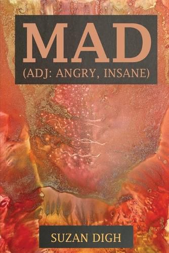 Cover image for Mad (adj. angry, insane)