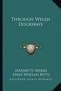 Cover image for Through Welsh Doorways