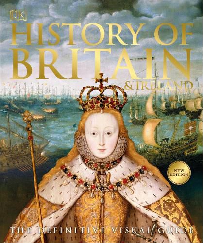 Cover image for History of Britain and Ireland: The Definitive Visual Guide