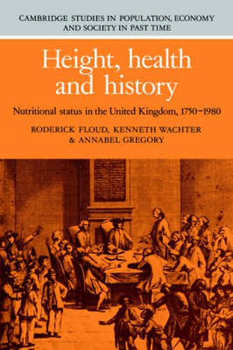 Cover image for Height, Health and History: Nutritional Status in the United Kingdom, 1750-1980