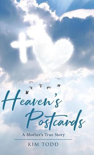 Cover image for Heaven's Postcards: A Mother's True Story