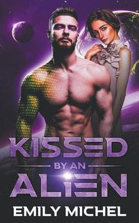 Cover image for Kissed by an Alien