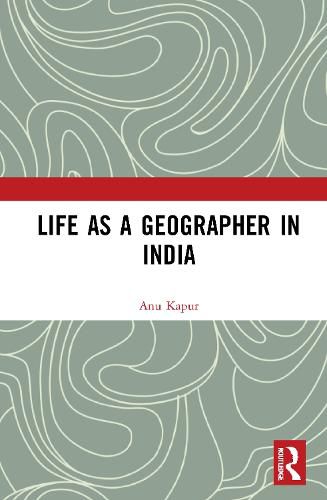 Cover image for Life as a Geographer in India