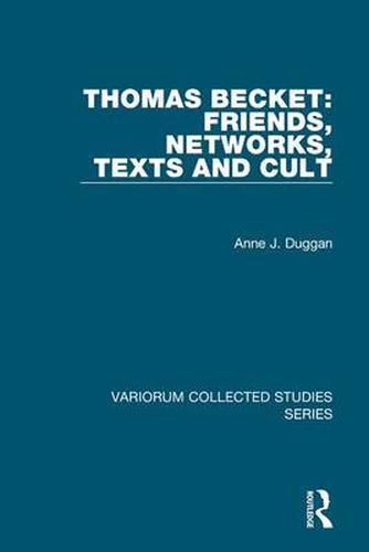 Cover image for Thomas Becket: Friends, Networks, Texts and Cult