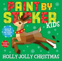 Cover image for Paint by Sticker Kids: Holly Jolly Christmas