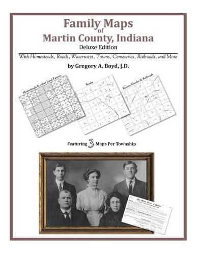 Cover image for Family Maps of Martin County, Indiana