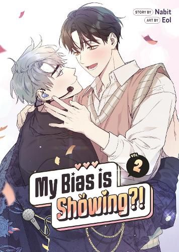Cover image for My Bias is Showing?! Vol. 2