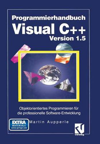 Cover image for Programmierhandbuch Visual C++ Version 1.5: Objektorientiertes Programmieren Fur Die Professionelle Software-Entwicklung