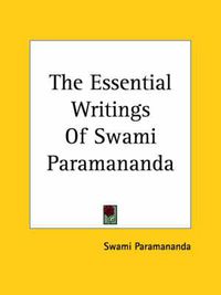 Cover image for The Essential Writings of Swami Paramananda