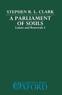 Cover image for A Parliament of Souls: Limits and Renewals 2