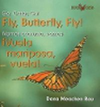 Cover image for !Vuela Mariposa, Vuela! / Fly, Butterfly, Fly!