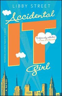 Cover image for Accidental It Girl