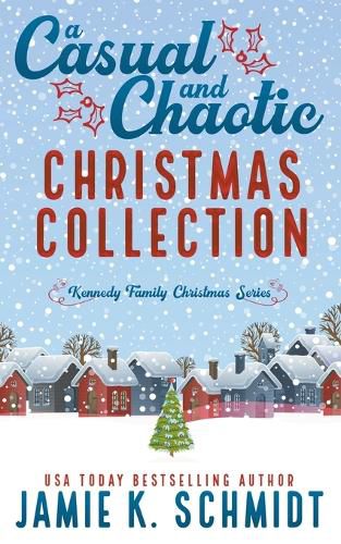 Cover image for A Casual and Chaotic Christmas Collection