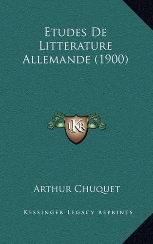 Etudes de Litterature Allemande (1900)