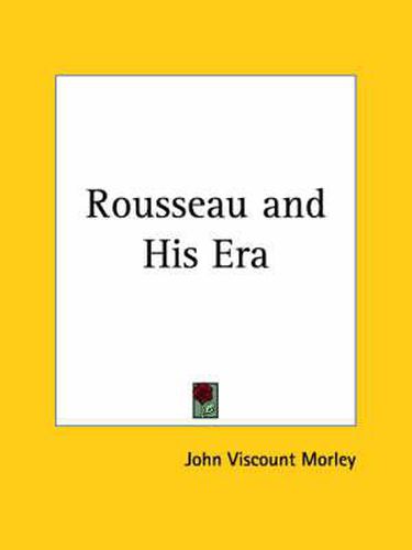 Cover image for Rousseau and His Era