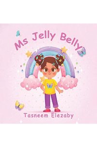 Cover image for Ms Jelly Belly