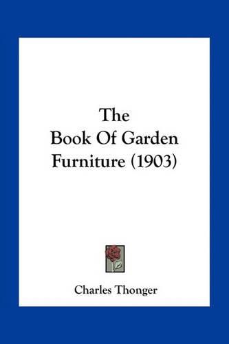 The Book of Garden Furniture (1903)