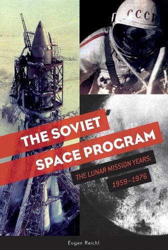 Cover image for Soviet Space Program: The Lunar Mission Years: 1959-1976