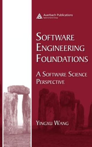 Cover image for Software Engineering Foundations: A Software Science Perspective