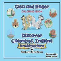 Cover image for Cleo and Roger Discover Columbus, Indiana - Architecture (coloring book)
