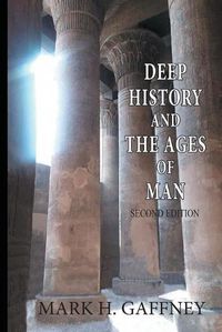Cover image for Deep History and the Ages of Man (second edition)
