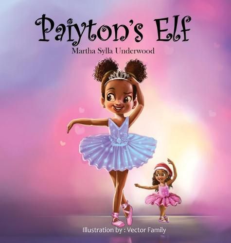 Cover image for Paiyton's Elf: A book about managing emotions for girls