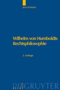 Cover image for Wilhelm von Humboldts Rechtsphilosophie