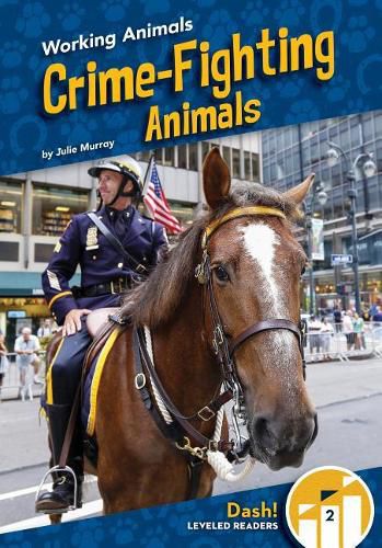 Cover image for Crime-Fighting Animals