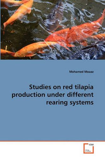 Cover image for Studies on Red Tilapia Production Under Different Rearing Systems