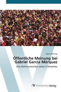 Cover image for OEffentliche Meinung bei Gabriel Garcia Marquez