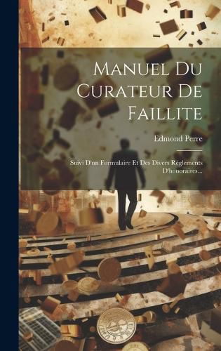 Cover image for Manuel Du Curateur De Faillite